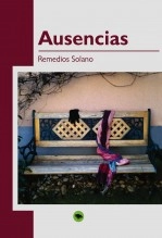 Libro Ausencias, autor Remedios Solano Rodríguez