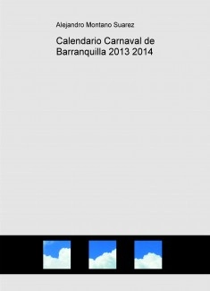 Calendario Carnaval de Barranquilla 2013 2014