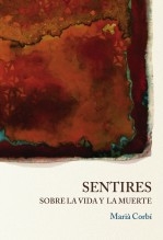 Libro SENTIRES sobre la vida y la muerte, autor Marià Corbí Quiñonero
