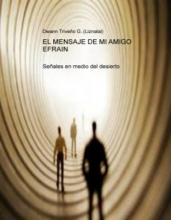 EL MENSAJE DE MI AMIGO EFRAIN