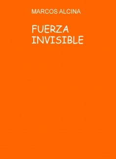 FUERZA INVISIBLE