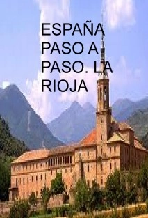 ESPAÑA PASO A PASO. LA RIOJA