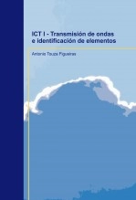 Libro ICT I - Transmisión de ondas e identificación de elementos, autor atouza