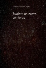 Libro Swalow, un nuevo comienzo, autor Guinevere Lopez