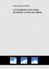Libro La correlación entre el tipo de interés y el tipo de interés-, autor daviddesalamanca