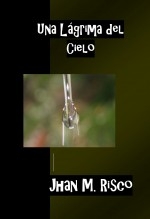 Una Lágrima del Cielo