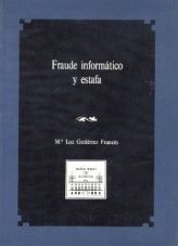 Libro FRAUDE INFORMÁTICO Y ESTAFA, autor Ministerio de la Presidencia, Justicia y Relaciones con las C