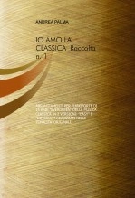 Libro IO AMO LA CLASSICA - RACCOLTA N. 1, autor andreapalma