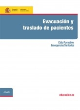 Libro Evacuación y traslado de pacientes. Ciclo formativo: Emergencias Sanitarias, autor Ministerio de Educación y Formación Profesional