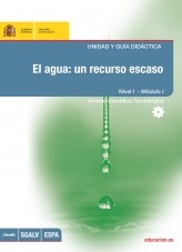Libro El agua: un recurso escaso. Unidad y guía didáctica. Nivel I - Módulo I. Ámbito científico tecnológico, autor Ministerio de Educación y Formación Profesional