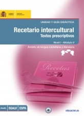 Libro Recetario intercultural. Textos prescriptivos. Unidad y guía didáctica. Nivel I - Módulo II. Ámbito de lengua castellana y literatura, autor Ministerio de Educación y Formación Profesional