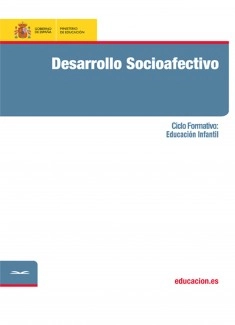 Desarrollo socioafectivo. Ciclo formativo: Educación Infantil