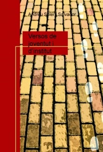 Versos de joventut i d’institut