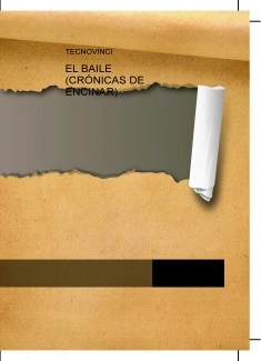 EL BAILE (CRÓNICAS DE ENCINAR)
