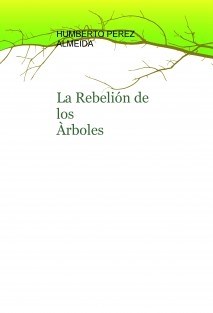 La Rebelión de los Àrboles