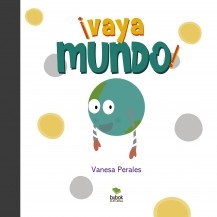 Libro ¡Vaya Mundo!, autor Perales Rando, Vanesa