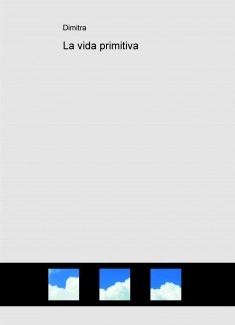 La vida primitiva
