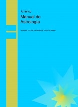 Libro Manual de Astrologìa, autor Rafael Antonio Reverte Pérez