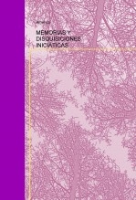 Libro MEMORIAS Y DISQUISICIONES INICIÀTICAS, autor Rafael Antonio Reverte Pérez