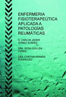 ENFERMERIA FISIOTERAPEÚTICA APLICADA A PATOLOGÍAS REUMÁTICAS
