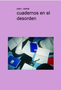 cuadernos en el desorden
