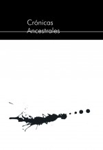 Libro Crónicas Ancestrales, autor angela011
