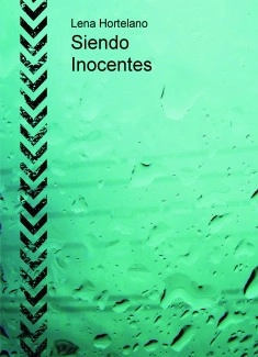 Siendo Inocentes
