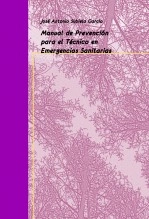 Libro MANUAL DE PREVENCIÓN PARA EL TÉCNICO EN EMERGENCIAS SANITARIAS, autor JOSE ANTONIO SUBIELA GARCÍA