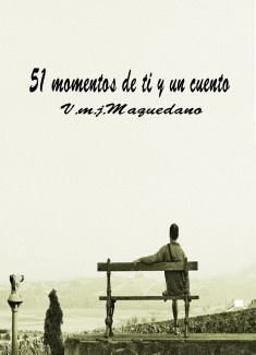 51 momentos de ti y un cuento