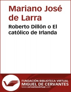 Roberto Dillón o ll católico de Irlanda