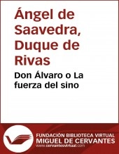 Libro Don Álvaro o La fuerza del sino, autor Biblioteca Miguel de Cervantes