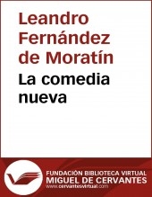 Libro La comedia nueva, autor Biblioteca Miguel de Cervantes