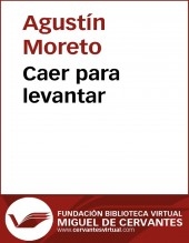 Libro Caer para levantar, autor Biblioteca Miguel de Cervantes