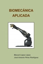 Libro BIOMECÁNICA APLICADA, autor manuellopez