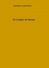 El Cortador de Raíces