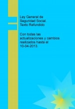 Libro Ley General de Seguridad Social. Texto Refundido, autor jralonsog