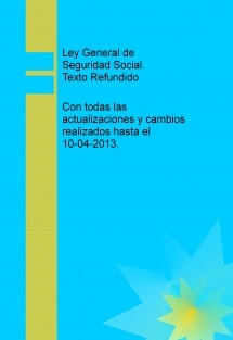 Ley General de Seguridad Social. Texto Refundido