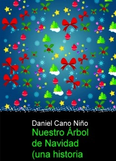 Nuestro Árbol de Navidad (una historia de amor)
