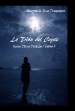 Libro La Tribu del Coyote, autor Margarita Ruiz