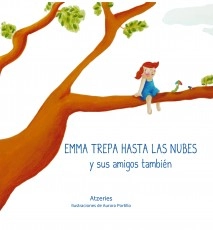 Emma trepa hasta las nubes y sus amigos también