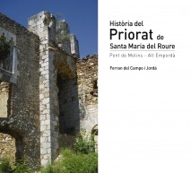 Història del Priorat de Santa Maria del Roure