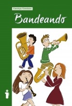 Libro Bandeando (Contrabajo), autor Educando en Banda