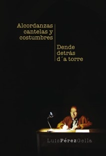 Alcordanzas, cantelas y costumbres-Dende detrás d'a torre