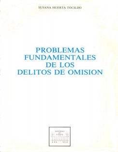 PROBLEMAS FUNDAMENTALES DE LOS DELITOS DE OMISIÓN