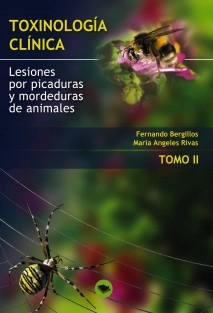 TOXINOLOGIA CLINICA. LESIONES POR PICADURAS Y MORDEDURAS DE ANIMALES. TOMO II