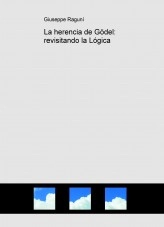 Libro La herencia de Gödel: revisitando la Lógica, autor Giuseppe Raguní