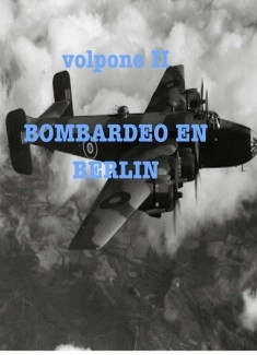 BOMBARDEO EN BERLIN