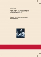 Libro Terapia alternativa con hipnosis, autor Isidro Pérez Díaz
