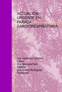 ACTUACION URGENTE EN PARADA CARDIORRESPIRATORIA