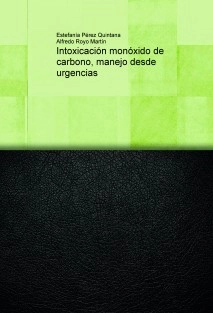 Intoxicación monóxido de carbono, manejo desde urgencias
